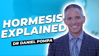 Making stress work for you with HORMESIS  Hormesis explained with Dr Daniel Pompa [upl. by Ariajay]