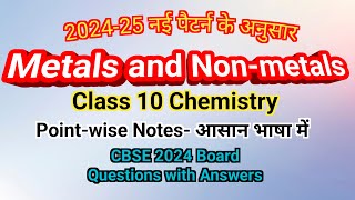 Metals and Non metals FULL CHAPTER  CBSE Class 10th Science  Chapter 3 Explained [upl. by Marabelle]