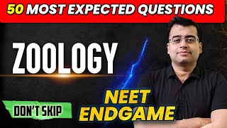 ZOOLOGY  50 Most Expected Questions 🔥 NEET 2022 ENDGAME [upl. by Skyler192]