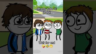 Bherav baba ki jhalak 😁🤣🤪traindingcomedytweencraftviralshorshortfeed pkcartoonTv8835 [upl. by Lrat]