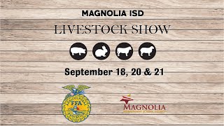 Magnolia ISD Livestock Sale Saturday September 21 2024 [upl. by Llenehs802]