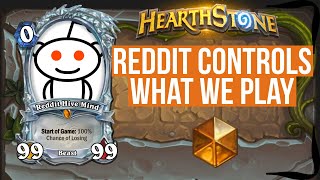 Hearthstone Except Reddit Controls Our Deck [upl. by Dlarrej]