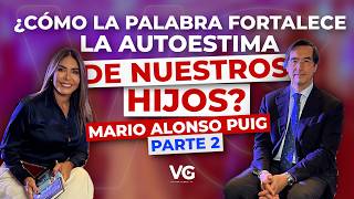 quotLas palabras fortalecen o debilitan la autoestima de nuestros hijosquot  Mario Alonso Puig [upl. by Khichabia406]