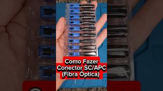 Como Fazer Conector SCAPC  Fibra Óptica [upl. by Eclud]