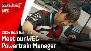 2024 WEC Bahrain Meet our WEC Powertrain Manager [upl. by Lebezej]