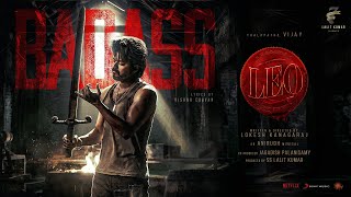 LEO  Badass Lyric  Thalapathy Vijay  Lokesh Kanagaraj  Anirudh Ravichander [upl. by Orlando]