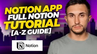 Notion App Full Notion Tutorial for Beginners in 2022 AZ Guide ✨💻 [upl. by Lorrimer978]