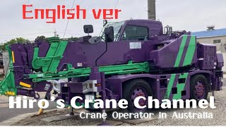 Drive TADANO 13t city crane in Japan Episode1 Crane Operator in Australia 🇦🇺 [upl. by Notniuqal296]