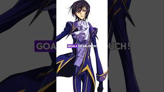 Goals of Lelouch Lamperouge [upl. by Billy535]