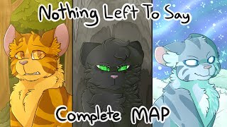 Complete Warriors MAP  Nothing Left To Say [upl. by Shaffer]