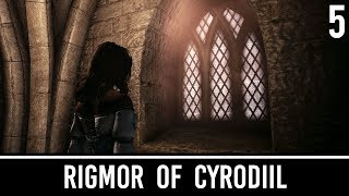 Skyrim Mods Rigmor of Cyrodiil  Part 5 [upl. by Orabel]