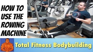 How To Use the Rowing Machine at the Gym [upl. by Neelahtak]