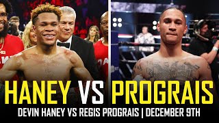 Devin Haney Vs Regis Prograis  SIGNED December 9th [upl. by Harutek]