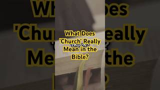 What Does Church Really Mean in the Bible christianinspiration biblestudy foryou foryoupage [upl. by Akila]