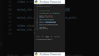 Removing Audio From Videos With Python  Python Tutorial [upl. by Doraj]