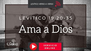 Levítico 192035 AMAR a Dios Una mirada 👀 a los MANDAMIENTOS [upl. by Aihsetan597]