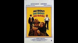 Au Bout du Bout du Banc  Long métrage Cinéma  1979  Réalisé Par Peter Kassovitz [upl. by Anij556]