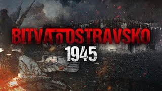 Bitva o Ostravsko 1945  celý dokument [upl. by Pattison836]