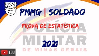 PMMG Soldado 2021  Prova de Estatística  CFSd QPPM2022 [upl. by Marlene]