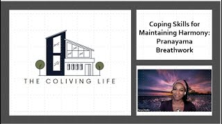 The Coliving Life Coping Skills for Coliving HarmoniouslyPranayama Breathwork [upl. by Horacio]