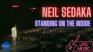 Neil Sedaka  Standing On The Inside [upl. by Pauletta]