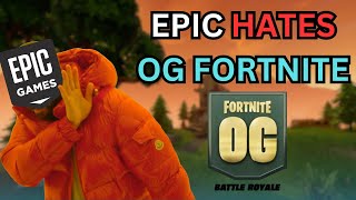 Epic Games HATES OG Fortnite [upl. by Pepillo]