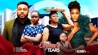 THE ORPHANS TEARS LATEST NEW NIGERA MOVIE UVHECHI TREASURE QUEEN NWOKOYE BABAREX IKEAGWU [upl. by Kcirdla447]