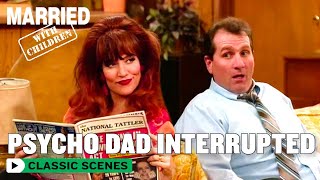 The TV Breaks While Als Watching Psycho Dad  Married With Children [upl. by Ahsikcin]