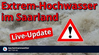 Extreme Hochwasser im Saarland  LiveUpdate [upl. by Fachan365]