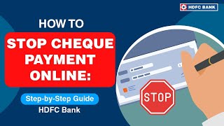 How to Stop Cheque Payments Online Your StepbyStep Guide  HDFC Bank [upl. by Violeta]