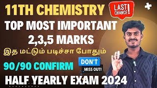 11th Chemistry Most Important 235 Marks  11th Chemistry Half Yearly Important Questions 2024 [upl. by Nimrak]