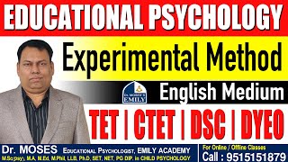 Experimental Method in EDUCATIONAL PSYCHOLOGY  Explanation by Dr Moses [upl. by Brander]