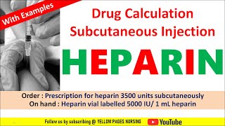 INJECTION HEPARIN SUBCUTANEOUS CALCULATION  Drug Calculation with examples [upl. by Ybocaj]