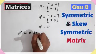 Symmetric and Skew Symmetric Matrix  Matrices  Class 12 Maths  Epselon [upl. by Melton406]