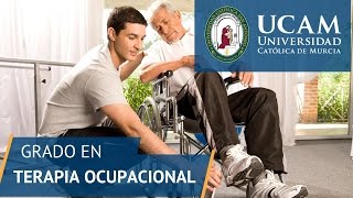 Grado en Terapia Ocupacional  UCAM Universidad Católica de Murcia [upl. by Ginni844]