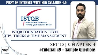 ISTQB Foundation Level Sample Questions  Tutorial 49  SET D  Chapter 4  ISTQB Mock Questions [upl. by Bernhard]