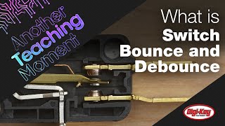 What is Switch Bounce and How to Debounce – ATM  DigiKey Electronics [upl. by Zelikow]