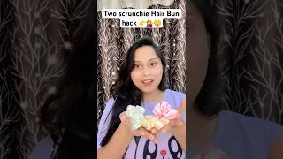 Two scrunchie volume Hair Bun hack 😱😲💁‍♀️ hairstyle youtubeshorts shorts ytshort video [upl. by Ola]