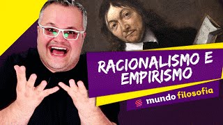 💭 Teoria do Conhecimento 28 Racionalismo e Empirismo  Filosofia  ENEM [upl. by Mishaan572]