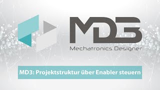 MD3 Projektstruktur über Enabler steuern [upl. by Zandra]