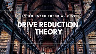 Drive Reduction Theory Intro Psych Tutorial 159 [upl. by Aikemot]