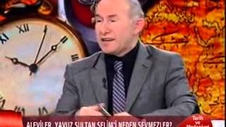 Aleviler Yavuz Sultan Selimi Neden Sevmezler [upl. by Tullusus]