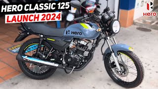 2024 Hero Classic 125 Launch In India💥😱Price  mileage  Launch date  Hero New Classic 125cc Bike [upl. by Pontius668]