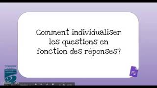 Comment personnaliser les questions en fonction des réponses dans Google Forms [upl. by Ahsil]