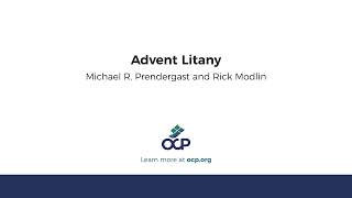 Advent Litany Prendergast Modlin [upl. by Nehtan]