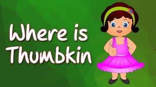 Where is Thumbkin Nursery rhymes and kids songs by Kidzrhymes [upl. by Ecirtael]