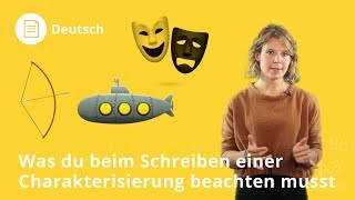 Charakterisierung schreiben Das musst du beachten  Deutsch  Learnattack [upl. by Euqinimod]