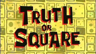 Spongebob  Patchy The Pirate Part 4 Truth Or Square [upl. by Sancho]