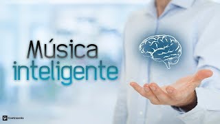 Musica Inteligente Relajante Pensamiento Positivo Vibraciones Positivas Sentirse Feliz Y Alegre [upl. by Aneeh423]