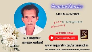 Funeral Services Live Today  K Y തങ്കച്ചൻ81 ഷാരോൺ വാളിയോട് [upl. by Ahcas]